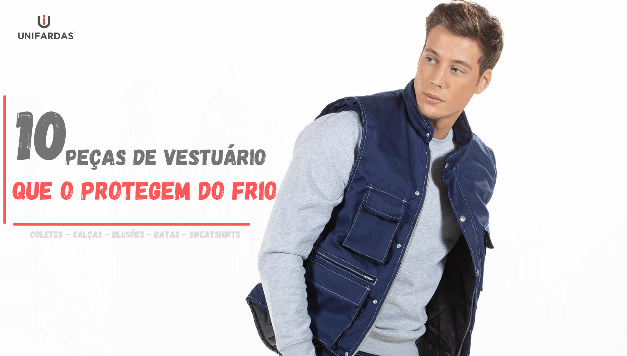 You are currently viewing Roupa de Trabalho de Inverno: 10 Peças de Vestuário que o protegem do Frio